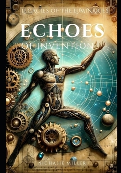 Echoes Of Invention