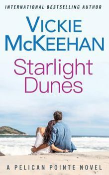 Starlight Dunes - Book #5 of the Pelican Pointe