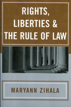 Paperback Rights, Liberties & the Rule of Law Book