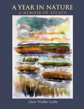 Paperback A Year in Nature: A Memoir of Solace Book