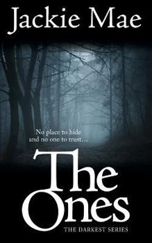 Paperback The Ones THE DARKEST SERIES Book