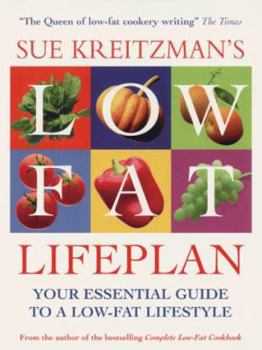 Paperback Sue Kreitzman's Low Fat Lifeplan: Your Essential Guide to a Low-Fat Lifestyle Book