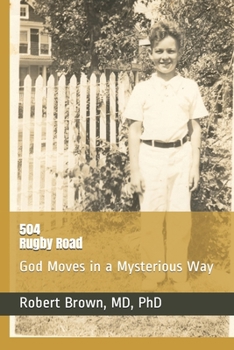 Paperback 504 Rugby Road: God Moves in a Mysterious Way Book