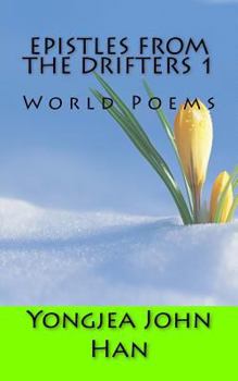 Paperback Epistles from the Drifters 1: World Poems Book