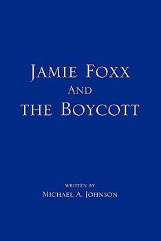 Paperback Jamie Foxx and the Boycott Book