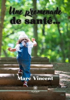 Paperback Une promenade de santé... [French] Book