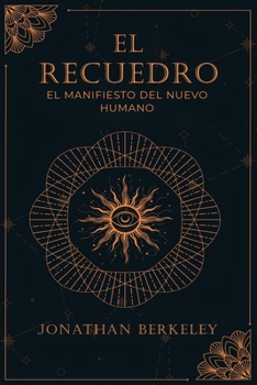 Paperback El Recuerdo: EL Manifiesto Del Nuevo Hum [Spanish] Book