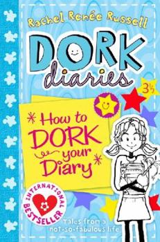 Paperback DORK DIARIES BOOK 3- HOW TO DORK YOUR DIARY Book