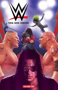 Paperback Wwe: Then Now Forever Vol. 1 Book