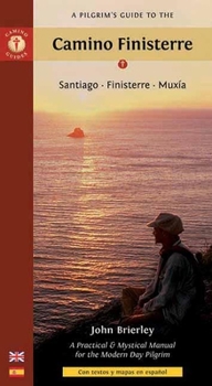 Paperback A Pilgrim's Guide to the Camino Finisterre: Santiago - Finisterre - Muxía Book