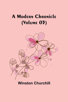 Paperback A Modern Chronicle (Volume 03) Book