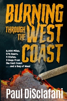 Paperback Burning Through the West Coast [Large Print] Book