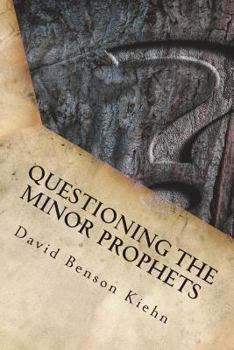 Paperback Questioning the Minor Prophets Book