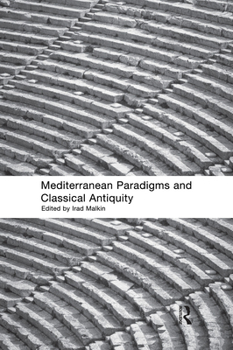 Paperback Mediterranean Paradigms and Classical Antiquity Book