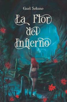 Paperback La flor del infierno [Spanish] Book
