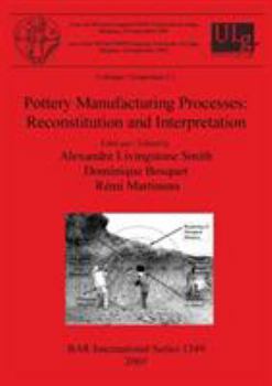 Paperback Pottery Manufacturing Processes: Reconstitution and Interpretation Book