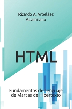 Paperback HTML: Fundamentos de Lenguaje de Marcas de Hipertexto [Spanish] Book