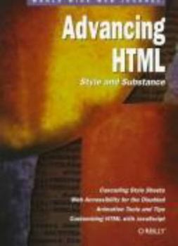 Paperback Advancing Html: Style and Substance: World Wide Web Journal: Volume 2, Issue 1 Book