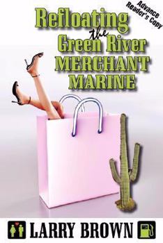 Paperback Refloating the Green River Merchant Marine Book