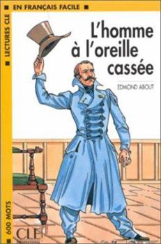 Paperback L'Homme A L'Oreille Cassee Book (Level 1) [French] Book