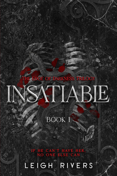 Paperback Insatiable: Edge of Darkness, Book 1 Book