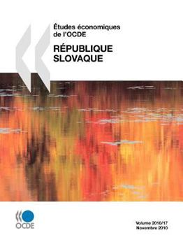 Paperback Etudes Economiques de L'Ocde: Republique Slovaque 2010 [French] Book
