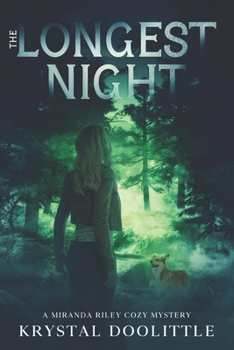 The Longest Night: A Miranda Riley Cozy Mystery - Book #7 of the Miranda Riley PI