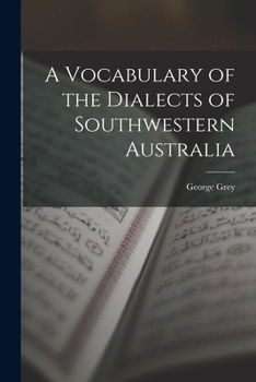 Paperback A Vocabulary of the Dialects of Southwestern Australia Book