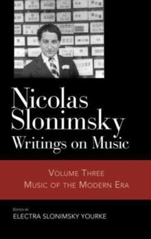 Hardcover Nicolas Slonimsky: Writings on Music: Music of the Modern Era Book