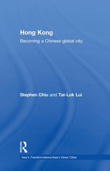 Hardcover Hong Kong: Becoming a Chinese Global City Book