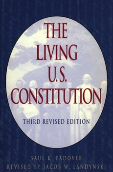 Paperback The Living U.S. Constitution: Third Revised Edition Book