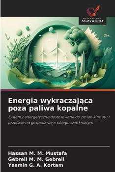 Energia wykraczajaca poza paliwa kopalne (Polish Edition)