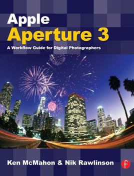 Paperback Apple Aperture 3: A Workflow Guide for Digital Photographers Book