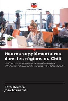 Paperback Heures supplémentaires dans les régions du Chili [French] Book