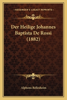 Paperback Der Heilige Johannes Baptista De Rossi (1882) [German] Book