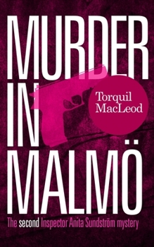 Paperback Murder in Malmö: The Second Inspector Anita Sundström Mystery Book