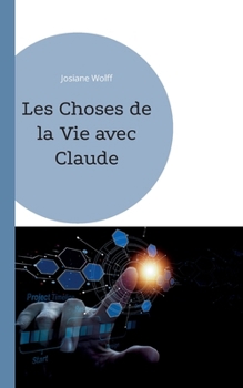 Paperback Les choses de la vie avec Claude (French Edition) [French] Book