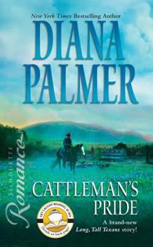 Cattleman's Pride - Book #25 of the Long, Tall Texans
