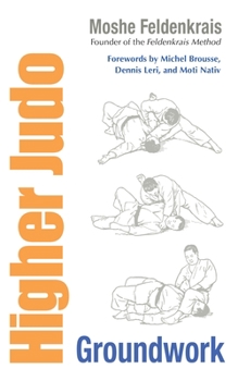 Paperback Higher Judo: Groundwork Book