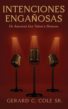 Hardcover Intenciones Engañosas: De America's Got Talent a Branson [Spanish] Book