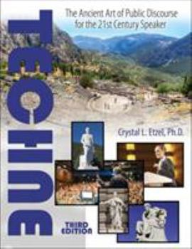 Paperback TECHNE: The Ancient Art of Public Discourse for the 21st Century Speaker Book