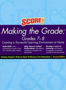 Paperback Kaplan Making the Grade: Grades 7-8 Second Edition Book