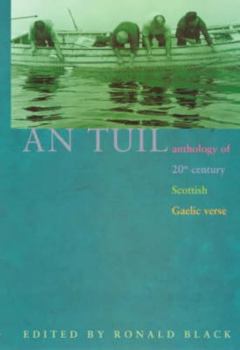 Paperback An Tuil - The Flood: Anthology of 20th Century Scottish Gaelic Verse Book