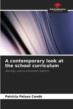 Paperback A contemporary look at the school curriculum Book