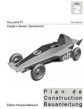 Paperback Vaillante F1 - Caisse a savon: Plan de construction [French] Book