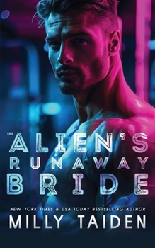 The Alien's Runaway Bride (Alien Brides) - Book #1 of the Alien Brides
