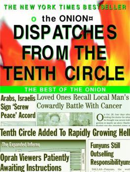 Paperback Dispatches from the Tenth Circle: The Best of The Onion Book