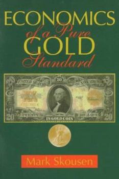 Hardcover Economics of a Pure Gold Standard Book