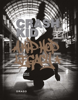 Paperback Crash Kid: A Hip Hop Legacy Book