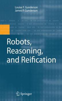 Paperback Robots, Reasoning, and Reification Book